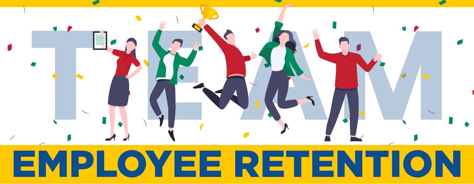 The A, R and E of Employee Retention